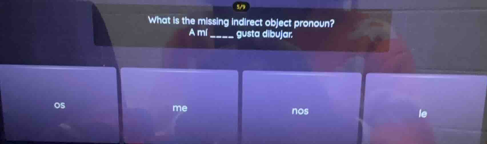 what is the missing indirect object pronoun? a mí ____ gusta dibujar. o…