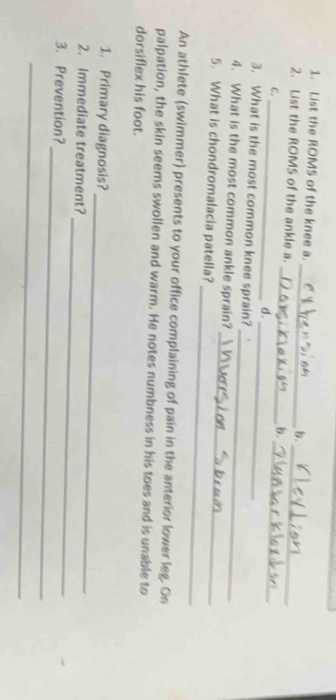 1. list the roms of the knee a. b. 2. list the roms of the ankles a. b.…