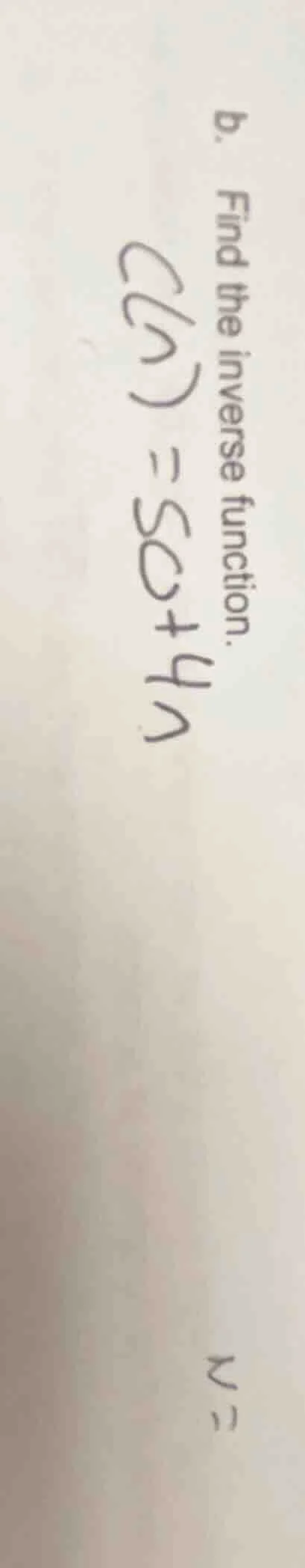 b. find the inverse function. \\( c(n) = 50 + 4n \\)