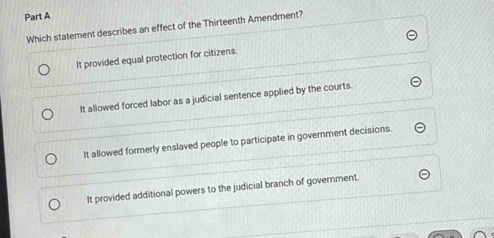 part a which statement describes an effect of the thirteenth amendment?…