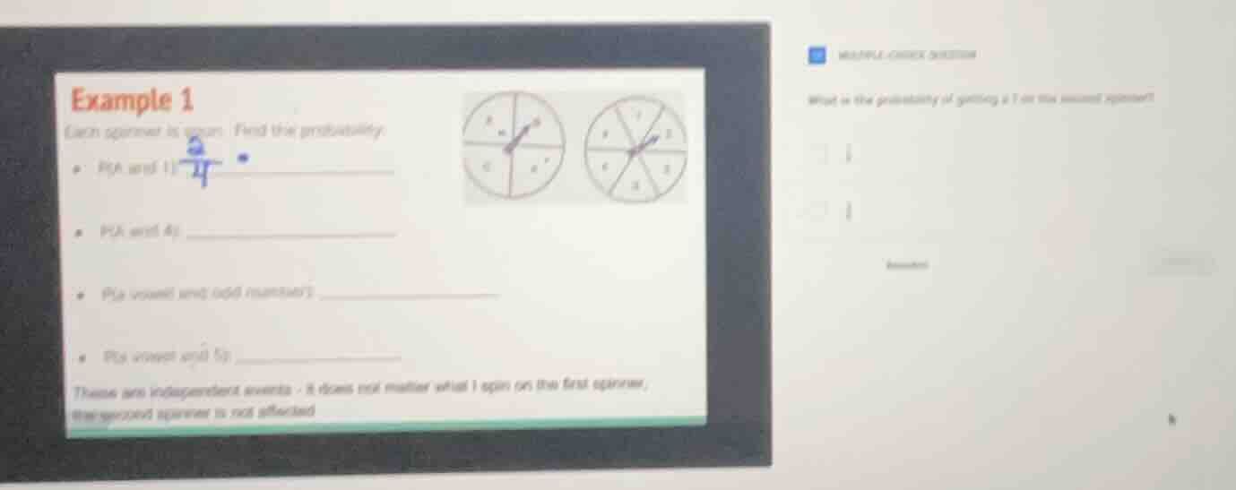 example 1 each spinner is spun. find the probability. - p(a and 1): $\f…