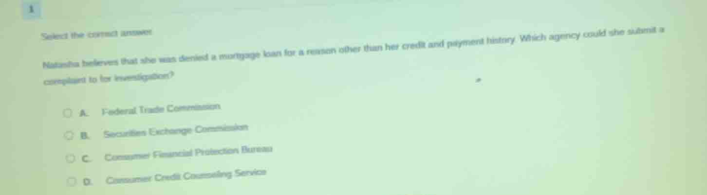 select the correct answer natasha believes that she was denied a mortga…