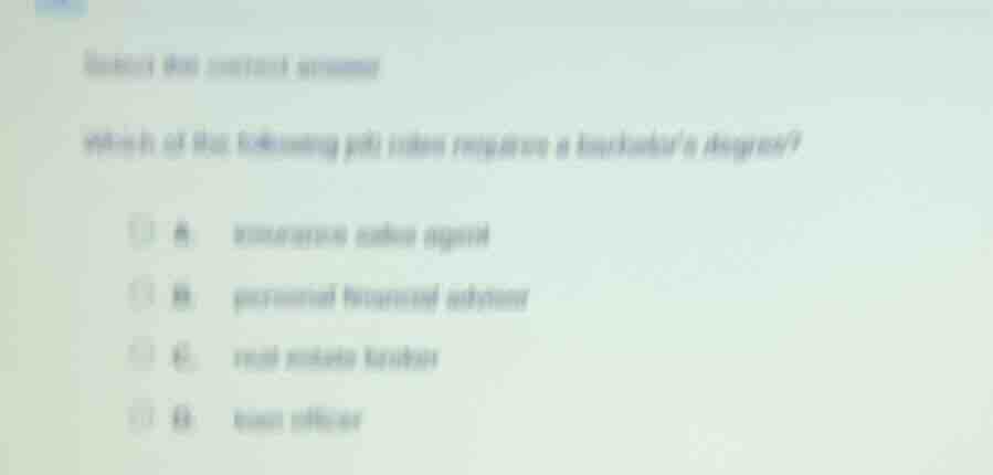 select the correct answer. which of the following job roles requires a …