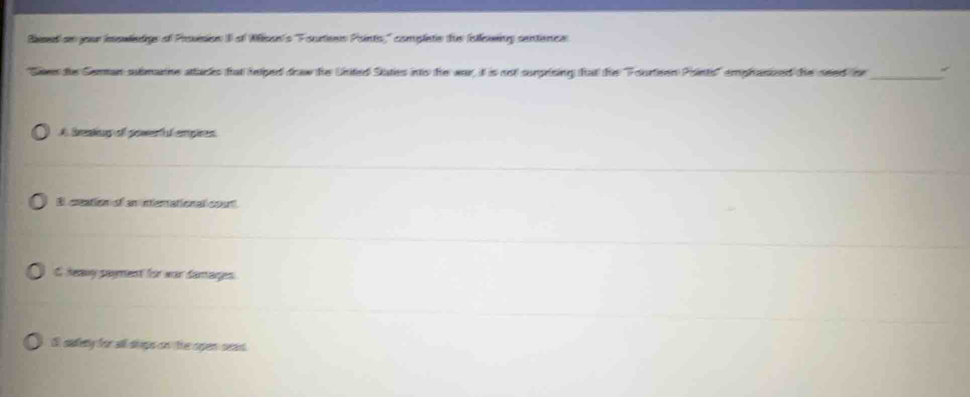 based on your knowledge of provision ii of wilson’s “fourteen points,” …