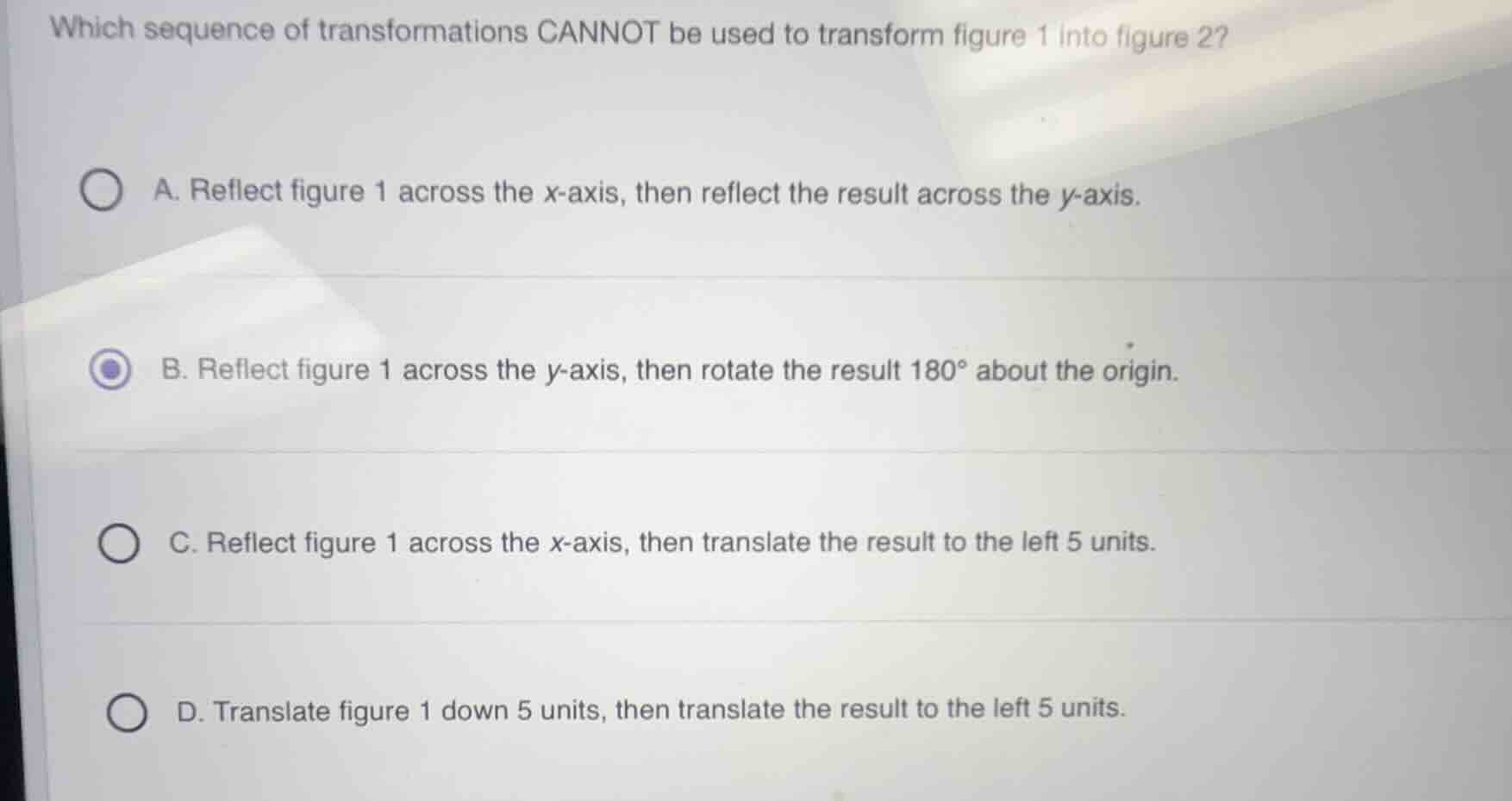 which sequence of transformations cannot be used to transform figure 1 …