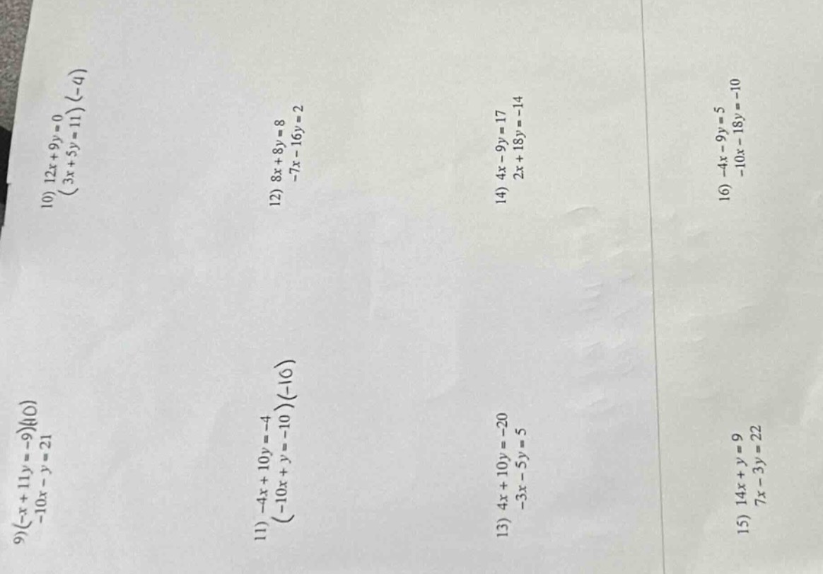 9) $-x + 11y = -9$ $-10x - y = 21$ 10) $12x + 9y = 0$ $3x + 5y = 11$ $(…