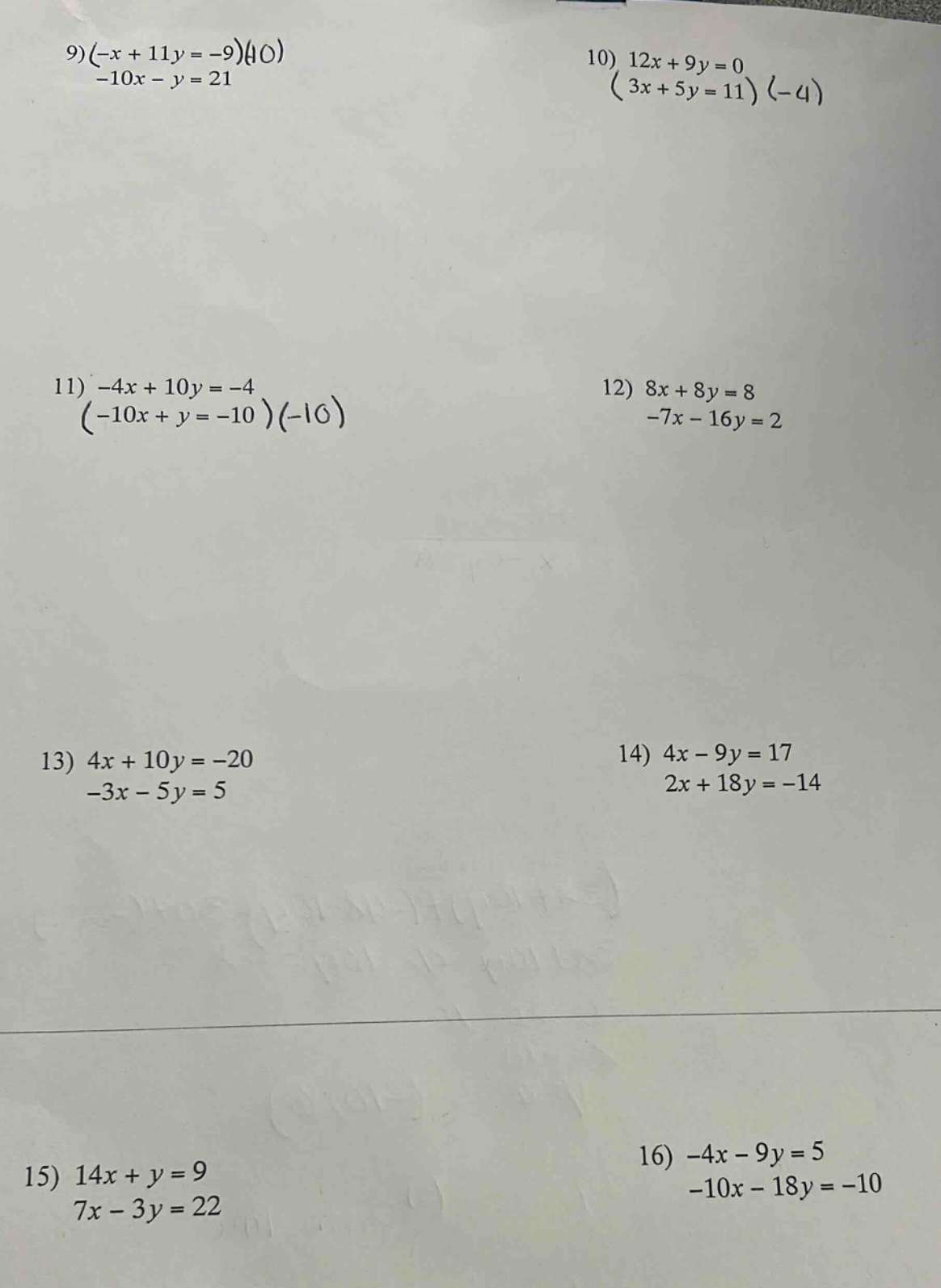 9) $(-x + 11y = -9)(10)$ $-10x - y = 21$ 10) $12x + 9y = 0$ $(3x + 5y =…