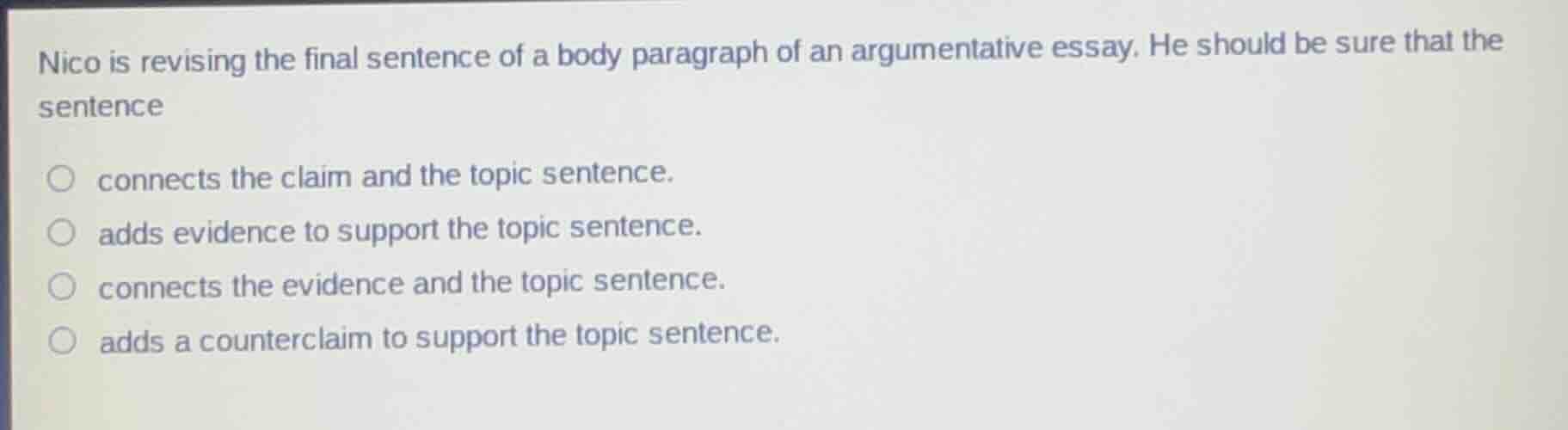 nico is revising the final sentence of a body paragraph of an argumenta…