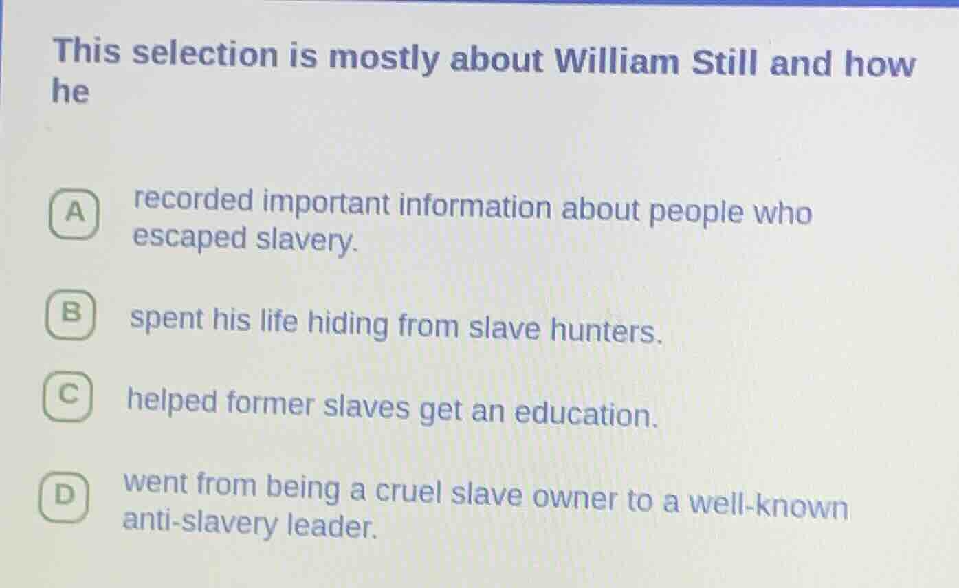 this selection is mostly about william still and how he a recorded impo…
