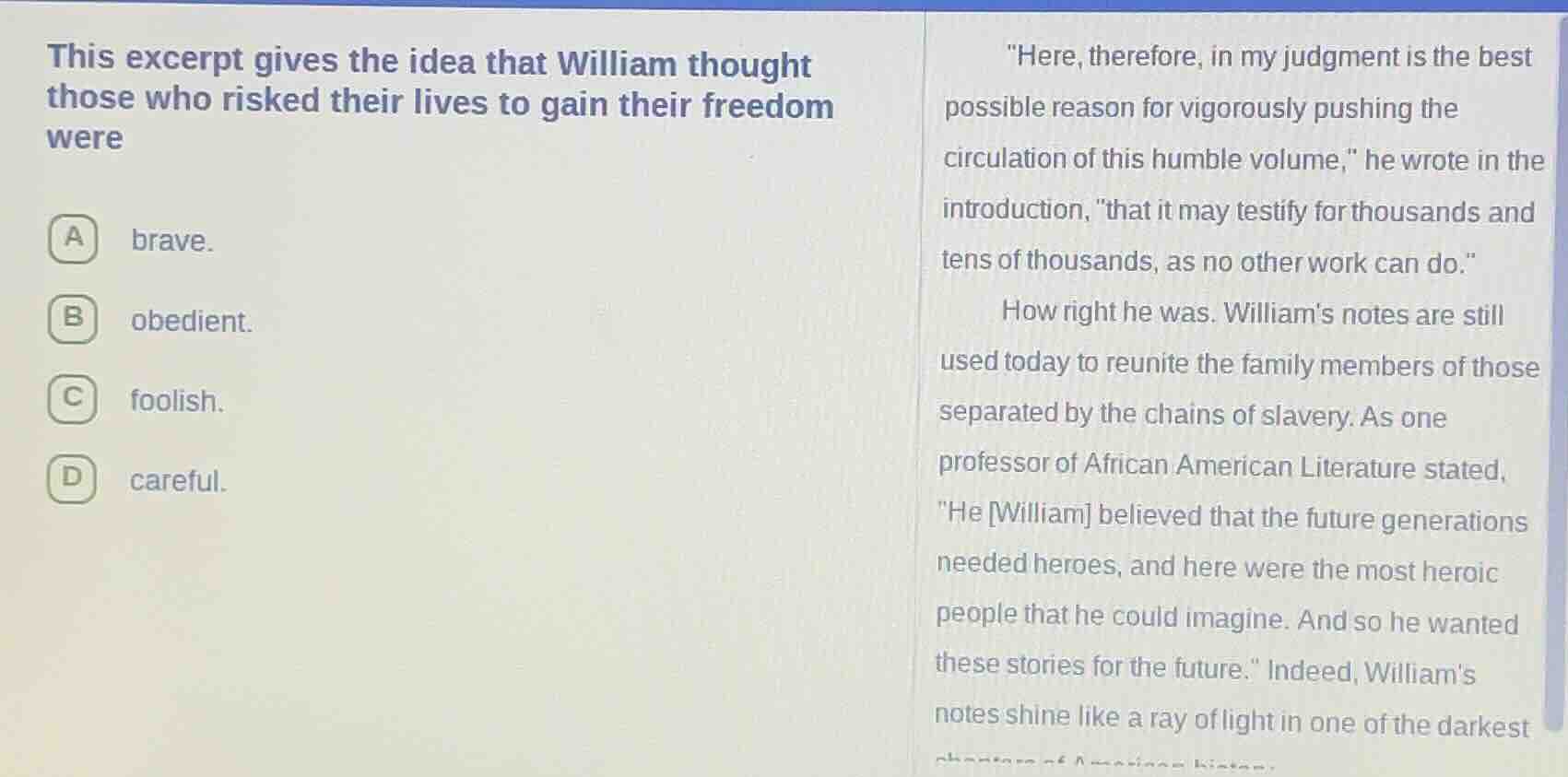 this excerpt gives the idea that william thought those who risked their…