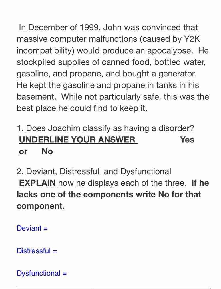 in december of 1999, john was convinced that massive computer malfuncti…