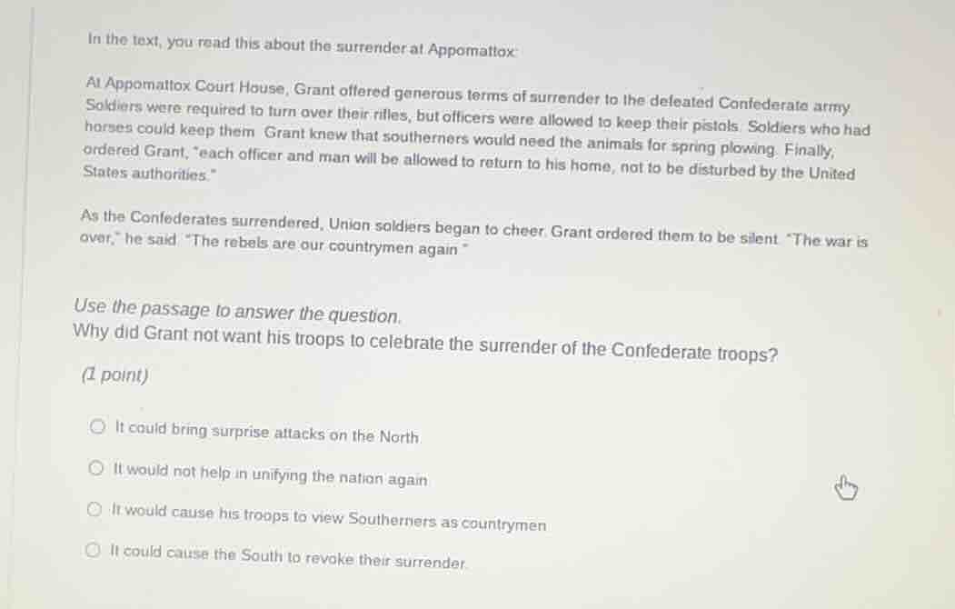 in the text, you read this about the surrender at appomattox: at appoma…