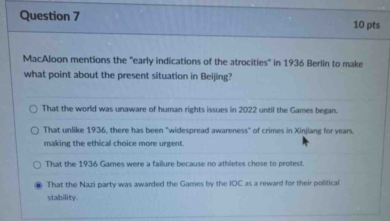 question 7 10 pts macaloon mentions the \early indications of the atroc…