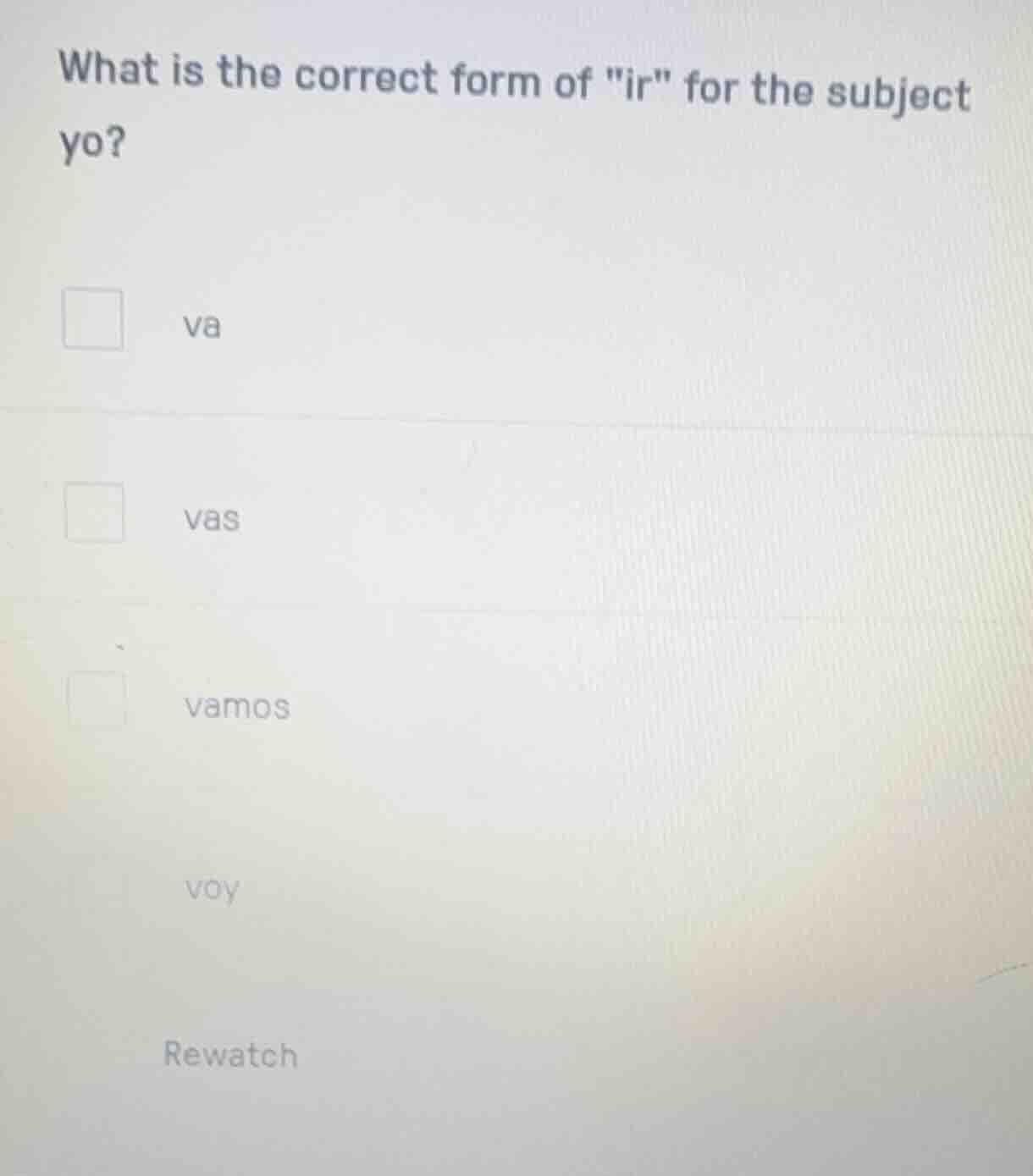 what is the correct form of \ir\ for the subject yo? va vas vamos voy r…