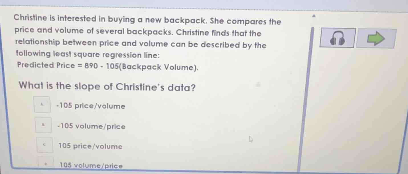 christine is interested in buying a new backpack. she compares the pric…