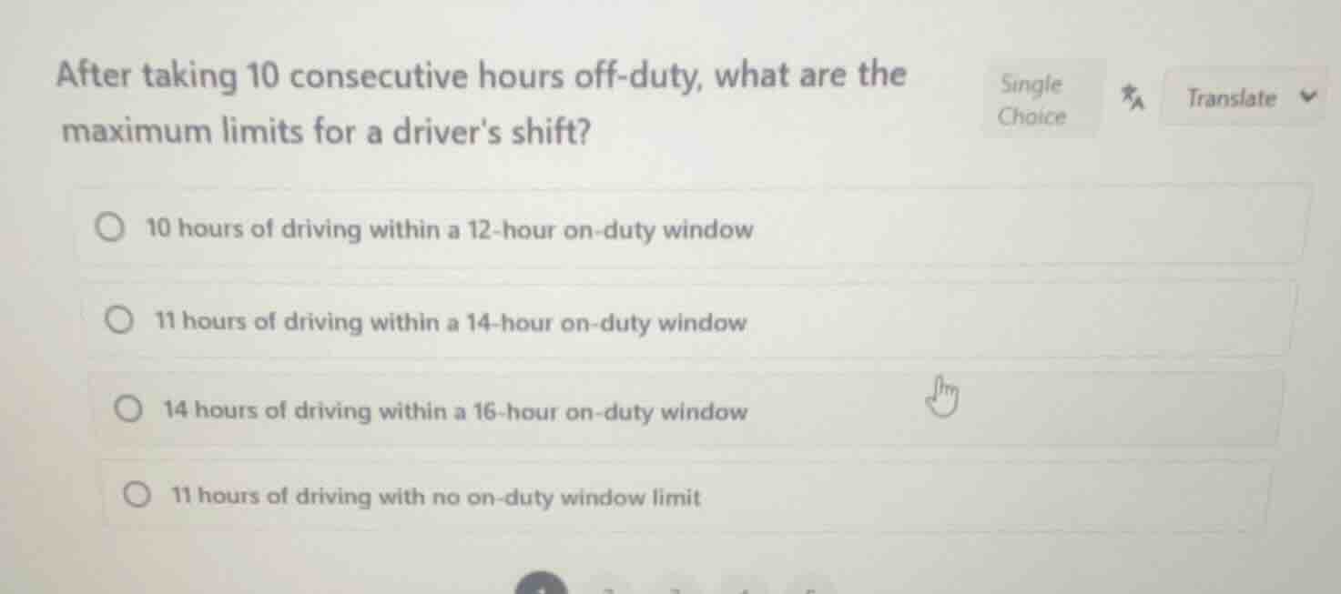 after taking 10 consecutive hours off - duty, what are the maximum limi…