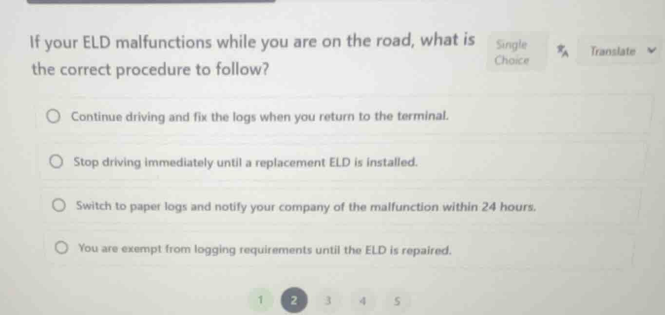 if your eld malfunctions while you are on the road, what is the correct…