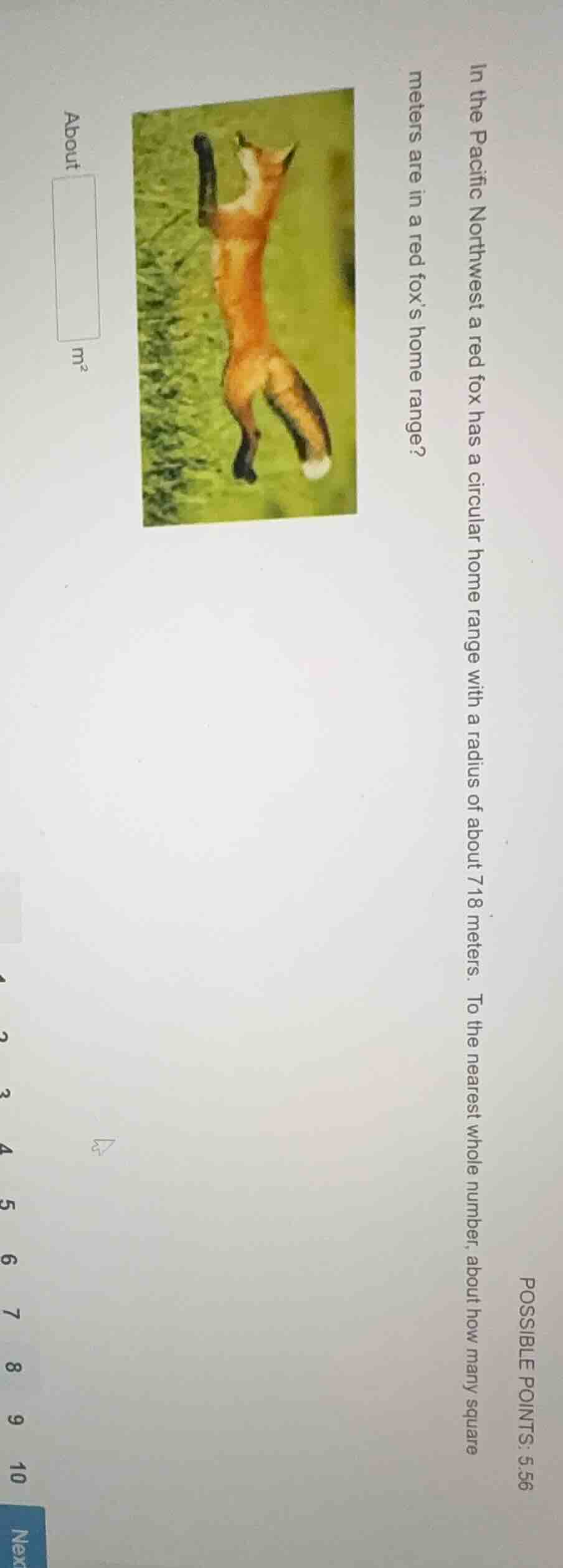 in the pacific northwest a red fox has a circular home range with a rad…