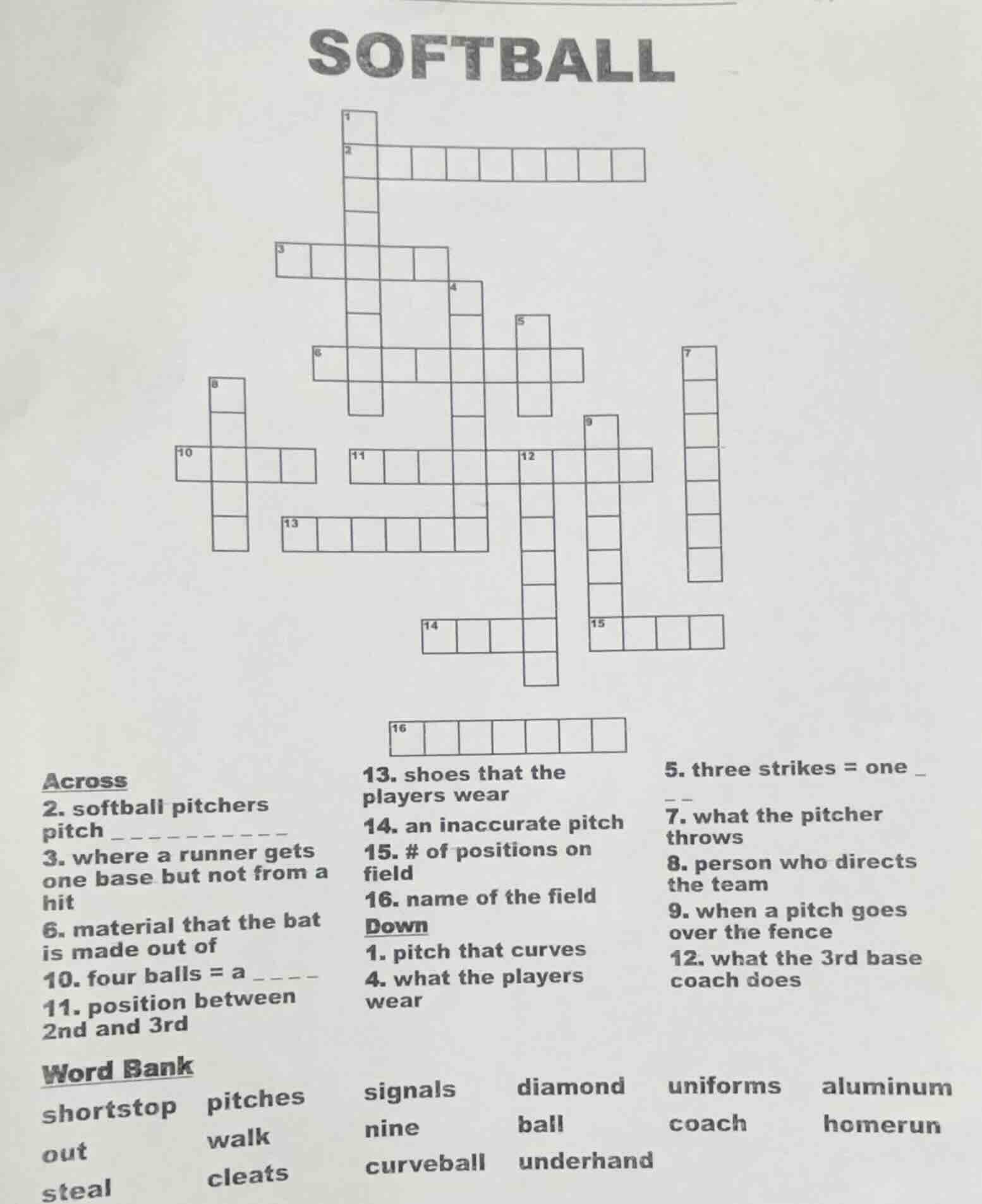 softball across 2. softball pitchers pitch __________ 3. where a runner…