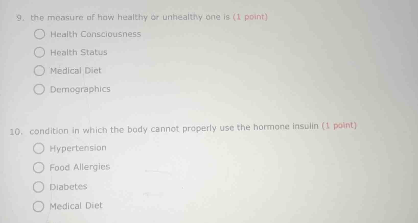 9. the measure of how healthy or unhealthy one is (1 point) ○ health co…