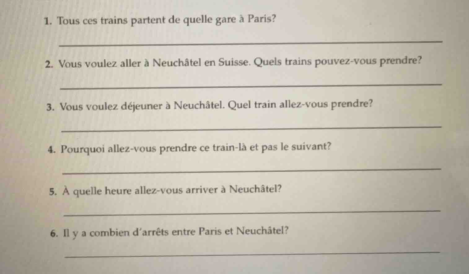 1. tous ces trains partent de quelle gare à paris? 2. vous voulez aller…