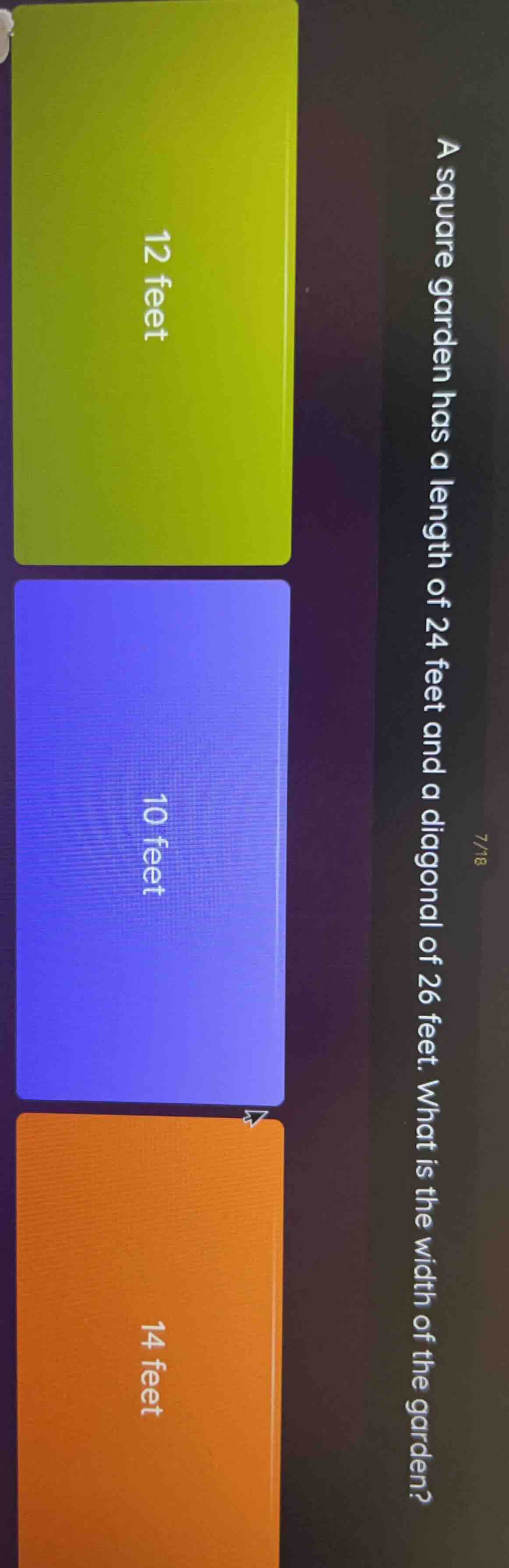 a square garden has a length of 24 feet and a diagonal of 26 feet. what…