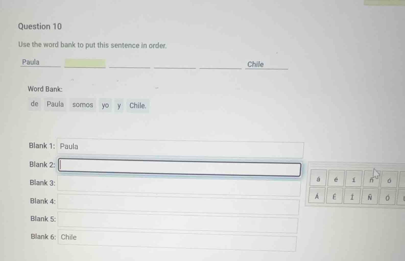 question 10 use the word bank to put this sentence in order. paula ____…