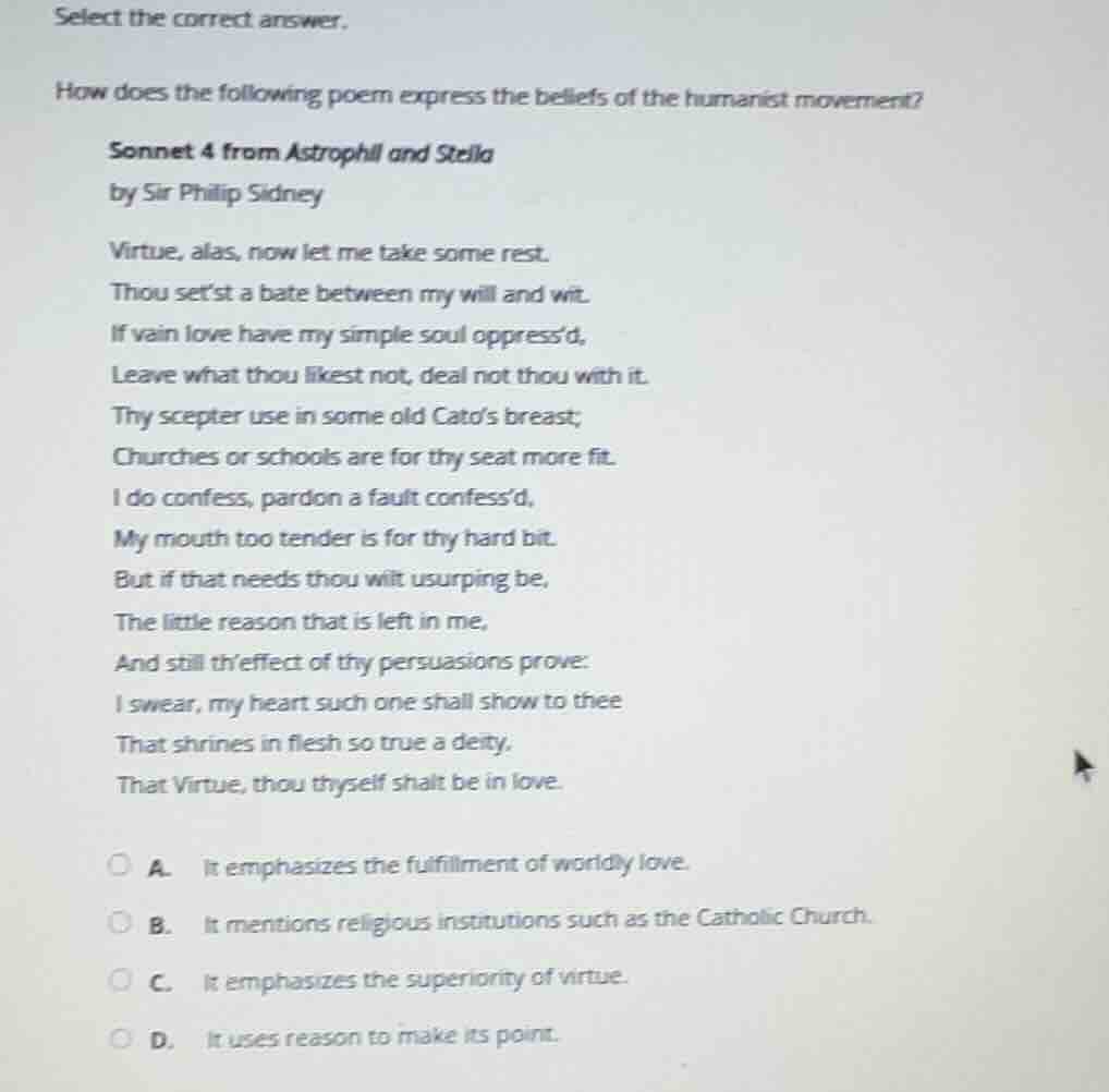 select the correct answer. how does the following poem express the beli…