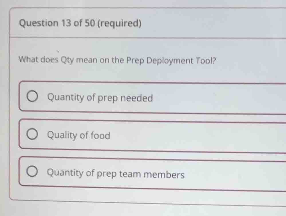 question 13 of 50 (required) what does qty mean on the prep deployment …
