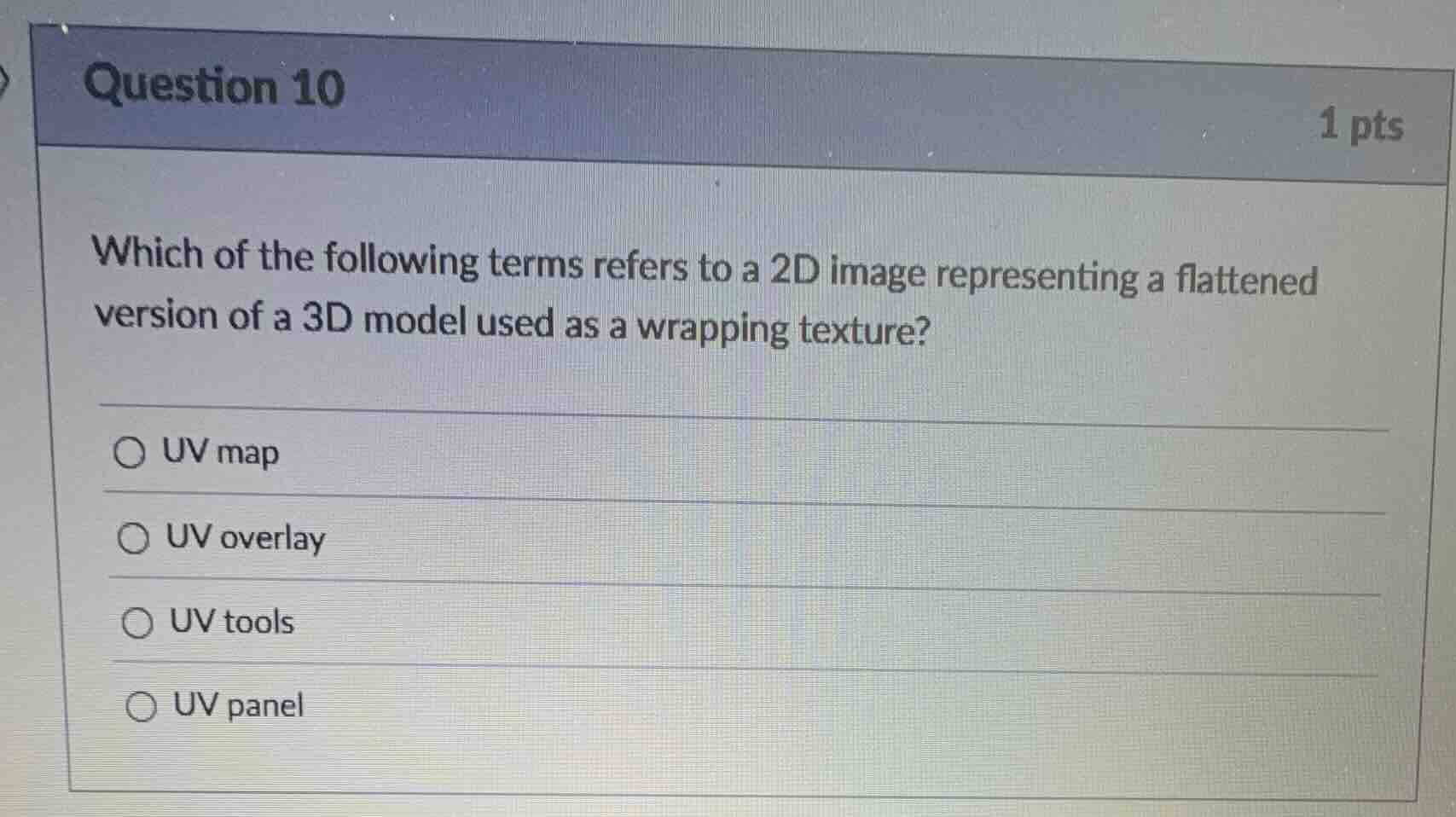 question 10 1 pts which of the following terms refers to a 2d image rep…