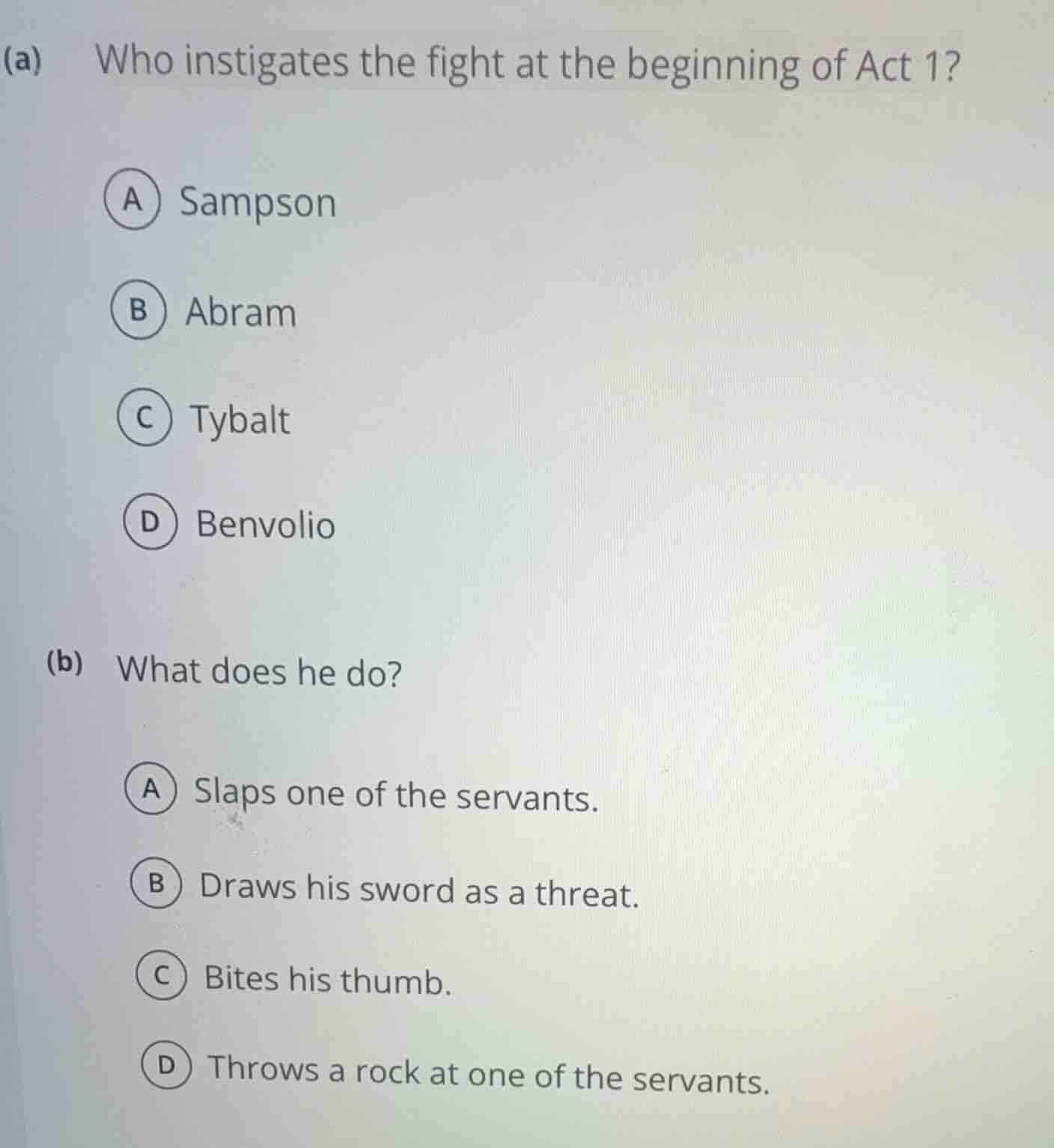 (a) who instigates the fight at the beginning of act 1? a sampson b abr…