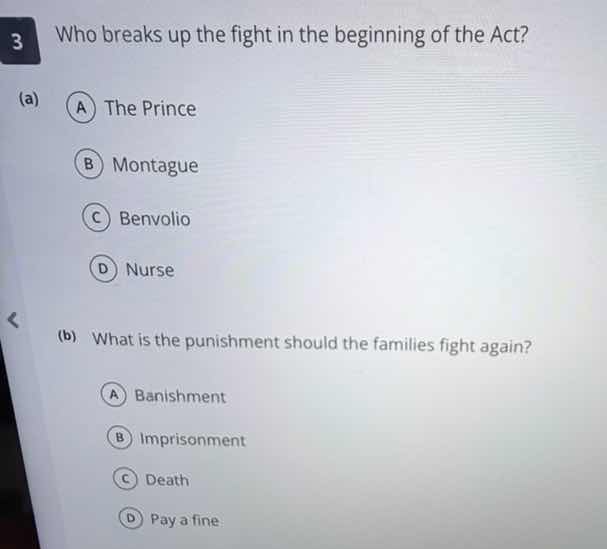 3 who breaks up the fight in the beginning of the act? (a) a the prince…