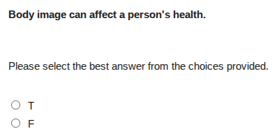 body image can affect a person’s health. please select the best answer …