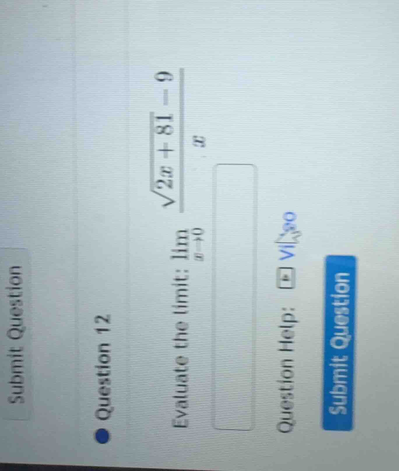 question 12 evaluate the limit: \\(\\lim_{x \\to 0} \\frac{\\sqrt{2x + …