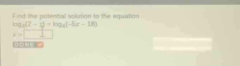 find the potential solution to the equation \\(\\log_{4}(2 - x)=\\log_{…