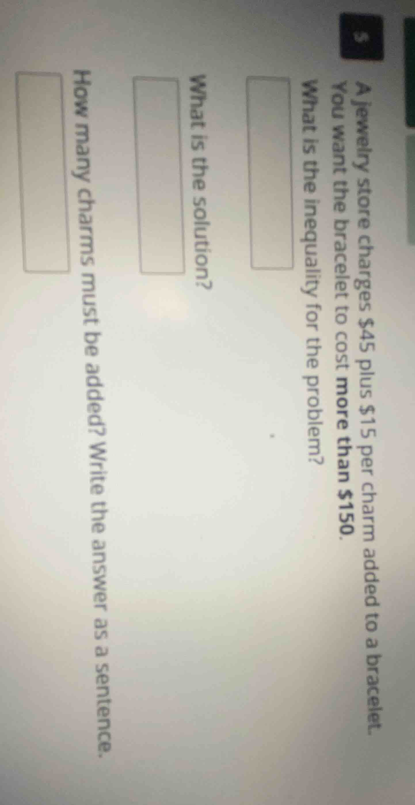 a jewelry store charges $45 plus $15 per charm added to a bracelet. you…