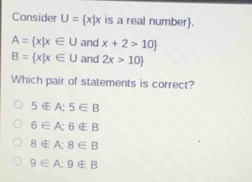 consider u = {x|x is a real number}. a = {x|x ∈ u and x + 2 > 10} b = {…