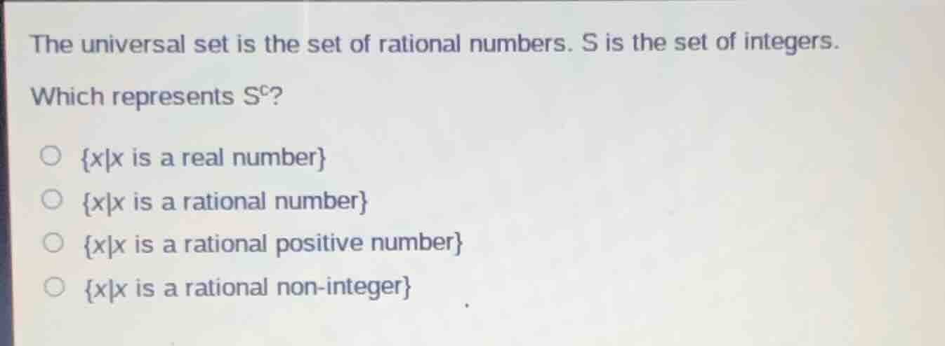the universal set is the set of rational numbers. s is the set of integ…