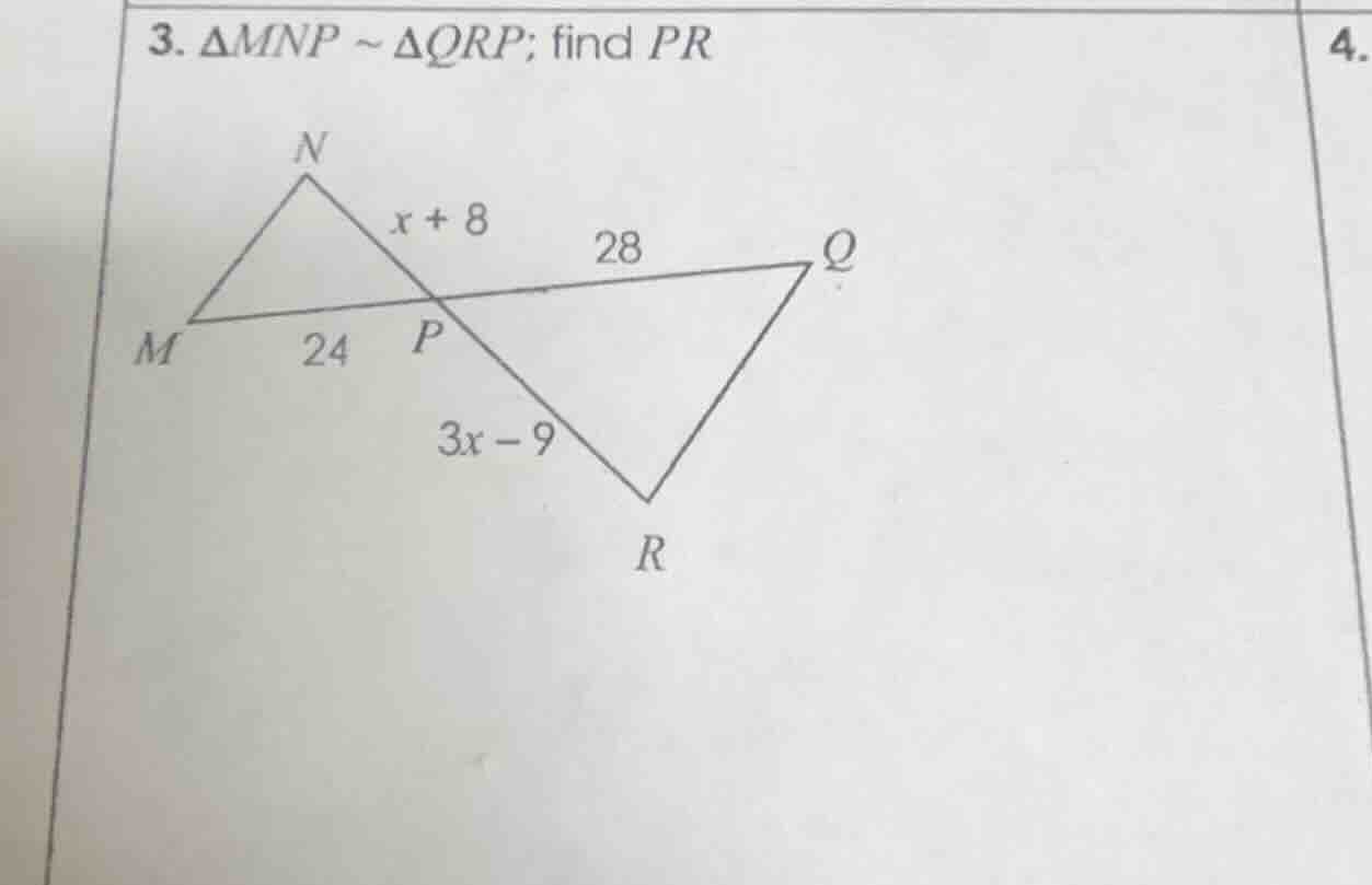 3. $\\triangle mnp \\sim \\triangle qrp$; find $pr$ 4.