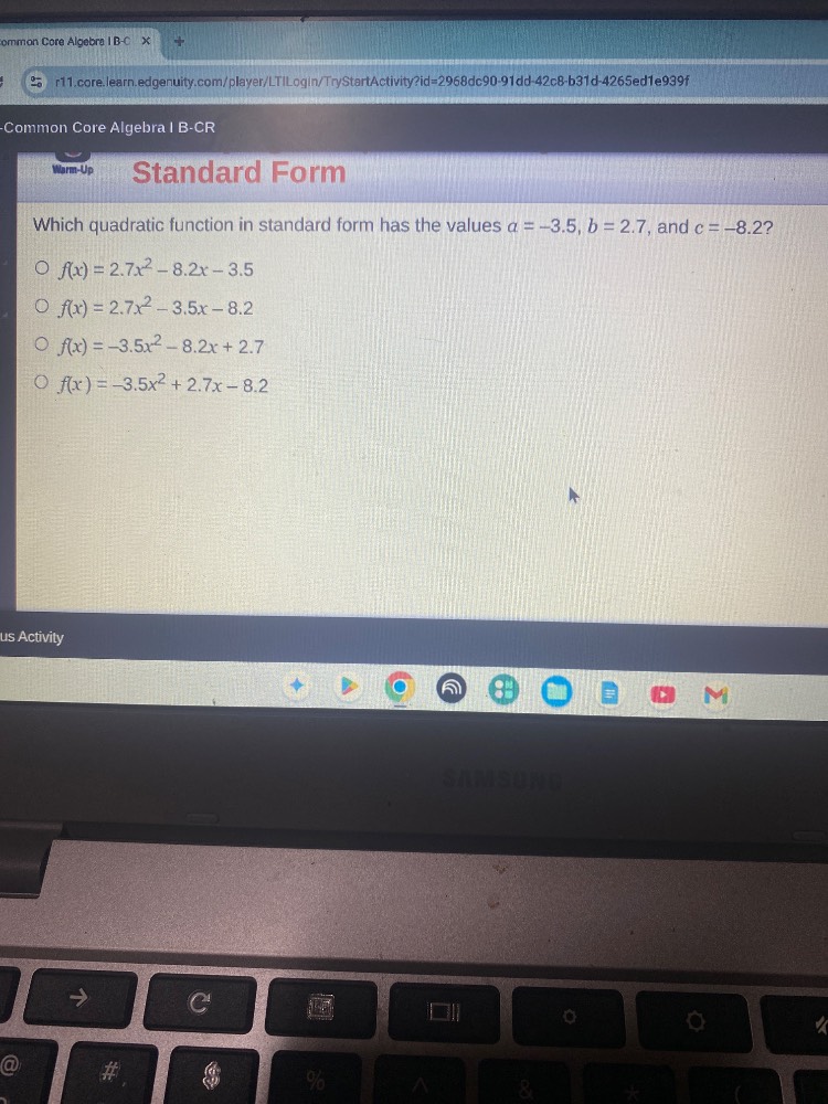 which quadratic function in standard form has the values $a = -3.5$, $b…