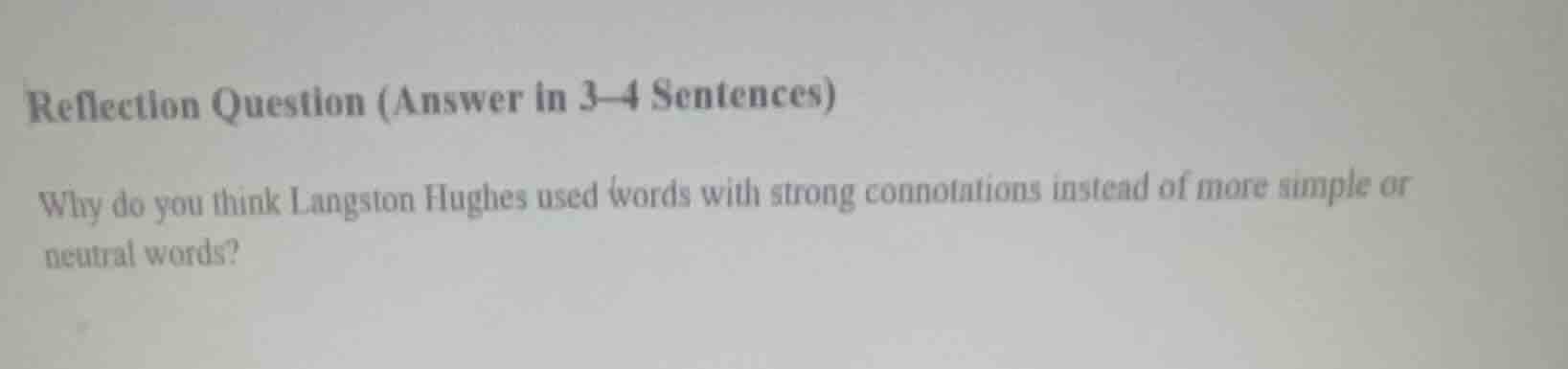 reflection question (answer in 3—4 sentences) why do you think langston…