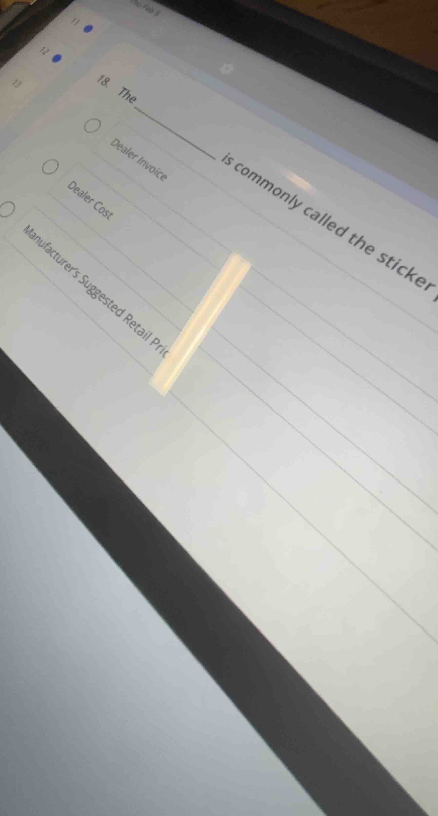 18. the ______ is commonly called the sticker dealer invoice dealer cos…