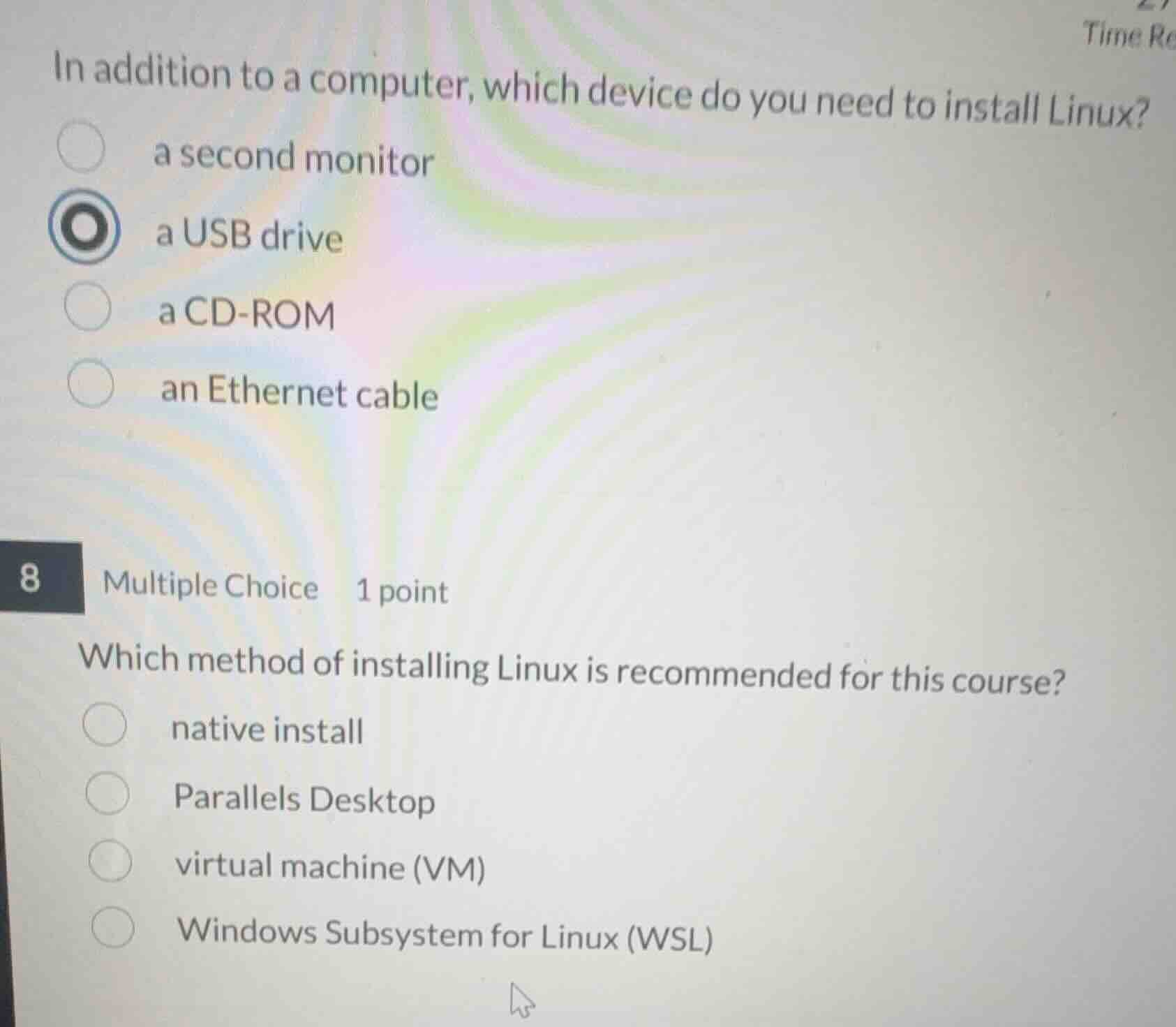in addition to a computer, which device do you need to install linux? a…