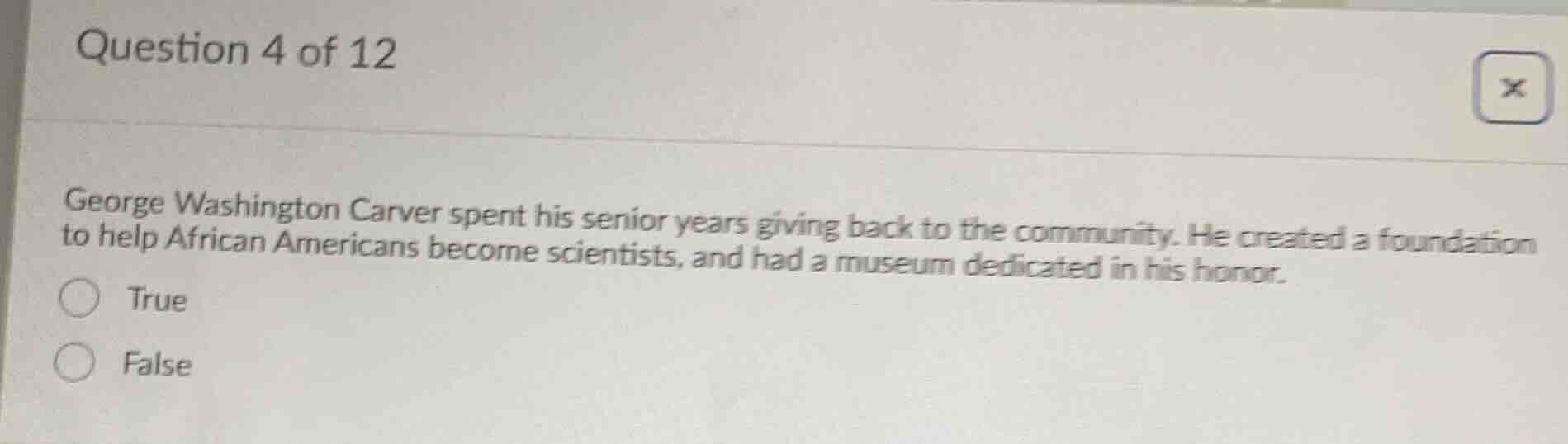 question 4 of 12 george washington carver spent his senior years giving…
