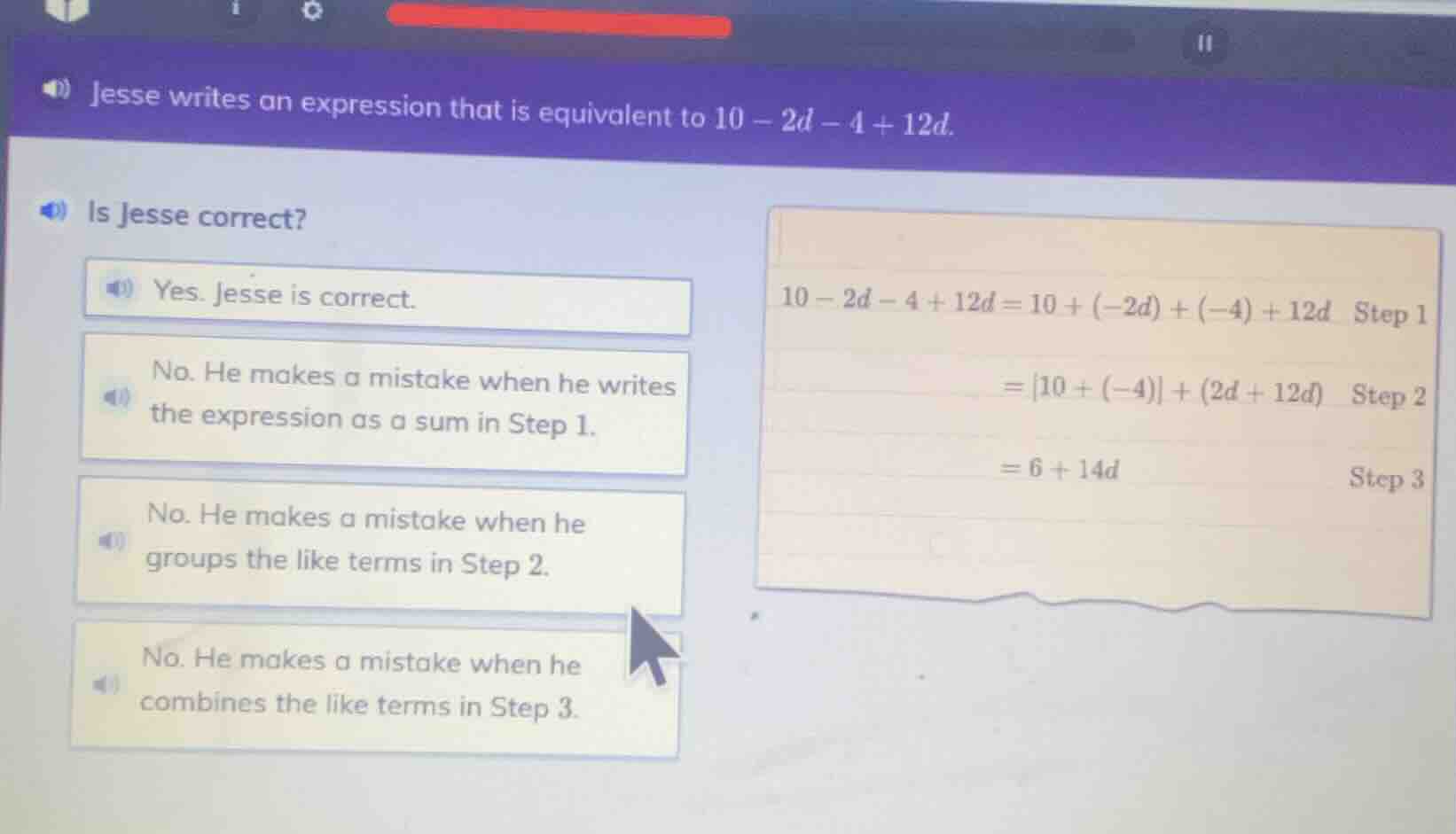jesse writes an expression that is equivalent to $10 - 2d - 4 + 12d$. i…