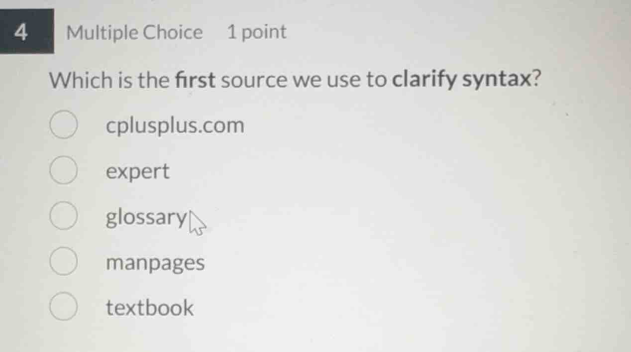 4 multiple choice 1 point which is the first source we use to clarify s…