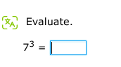 evaluate. $7^3 = \\square$