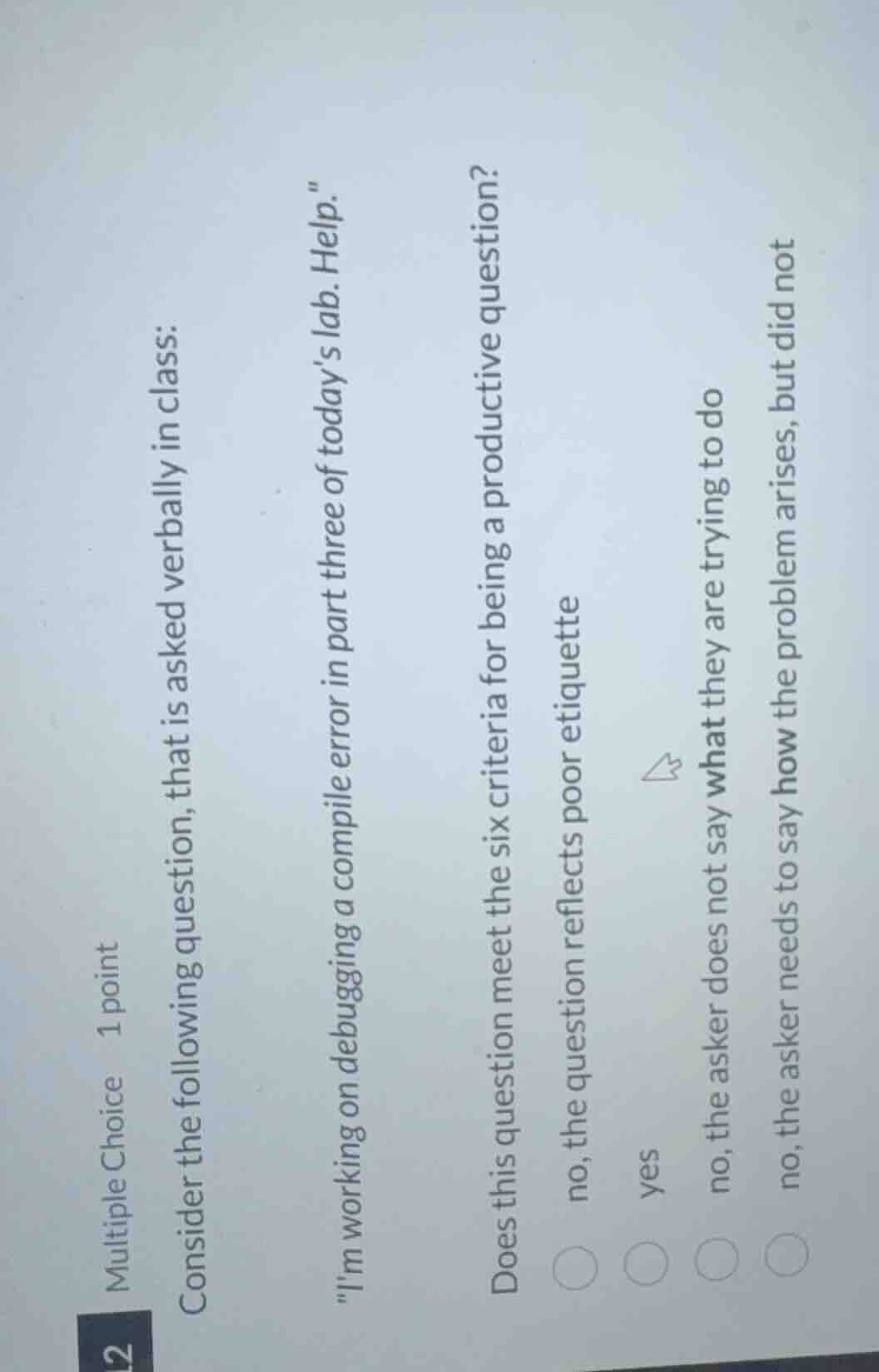 multiple choice 1 point consider the following question, that is asked …