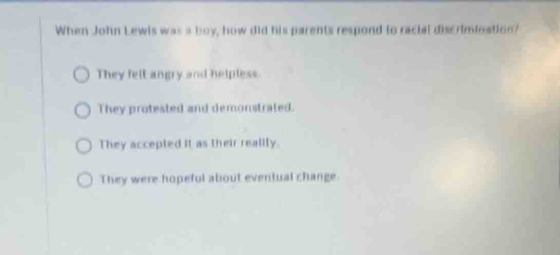 when john lewis was a boy, how did his parents respond to racial discri…