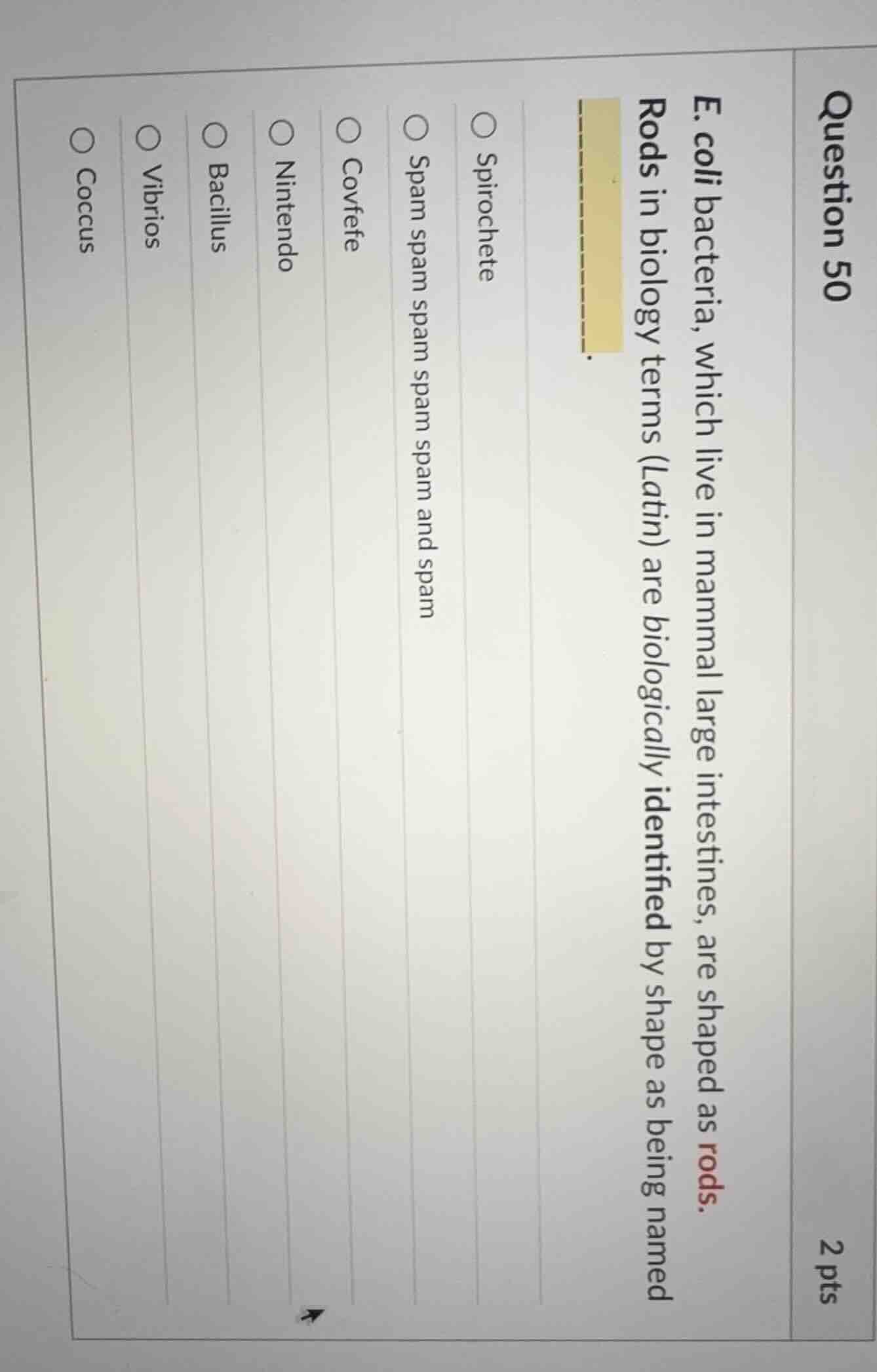 question 50 2 pts e. coli bacteria, which live in mammal large intestin…